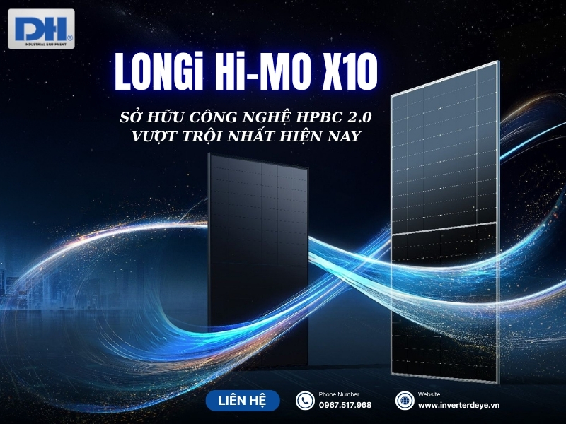 Tấm Pin LONGi Hi-MO X10 sở hữu công nghệ vượt trội