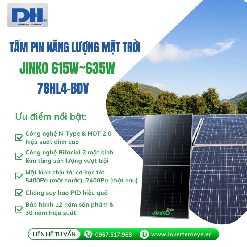 Ưu điểm nổi bật tấm Pin mặt trời Jinko 615W-635W 78HL4-BDV