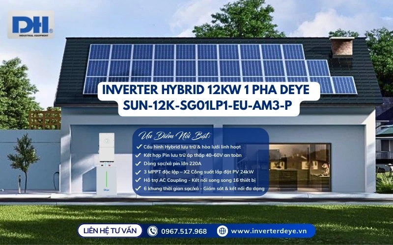 Ưu điểm nổi bật ​Inverter Hybrid 12kW 1 pha Deye