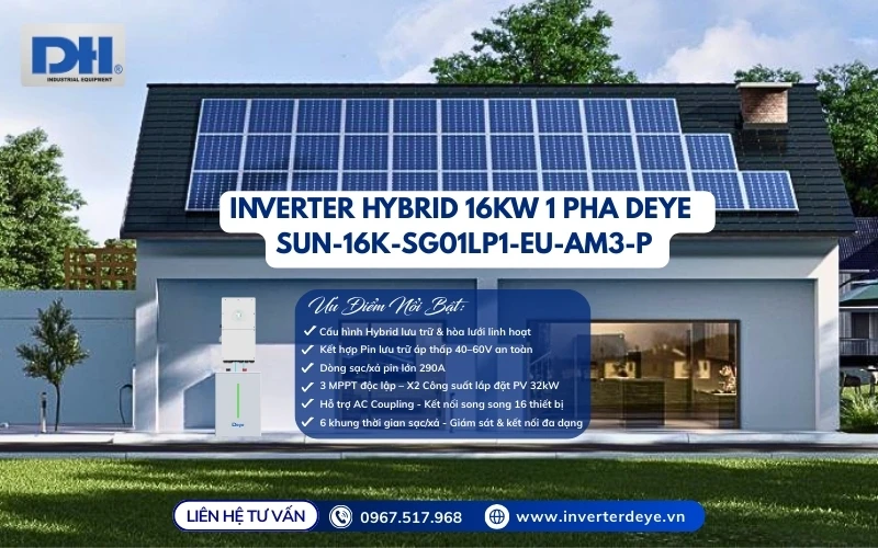 Ưu điểm nổi bật ​Inverter Hybrid 16kW 1 pha Deye SUN-16K-SG01LP1-EU-AM3-P