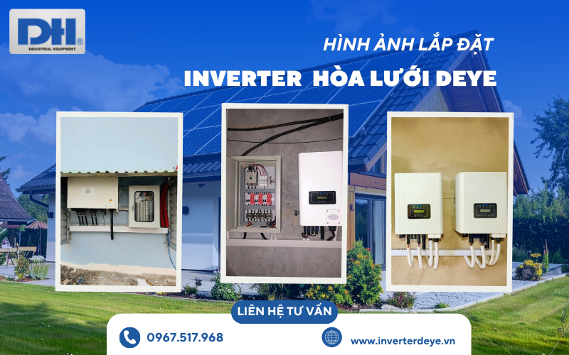Hình ảnh lắp đặt Inverter hòa lưới Deye